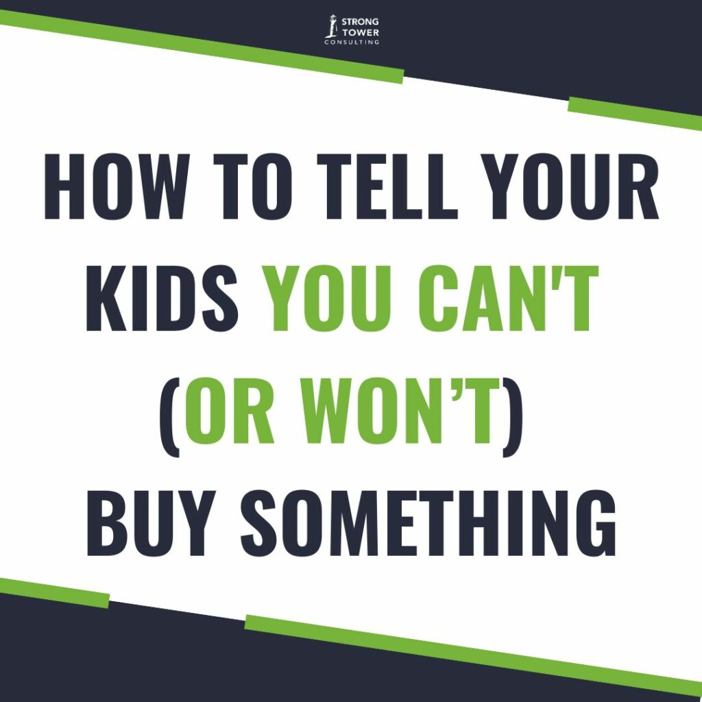 Blue, green, and white with "How to Tell Your Kids You Can't (Or Won't) Buy Something"