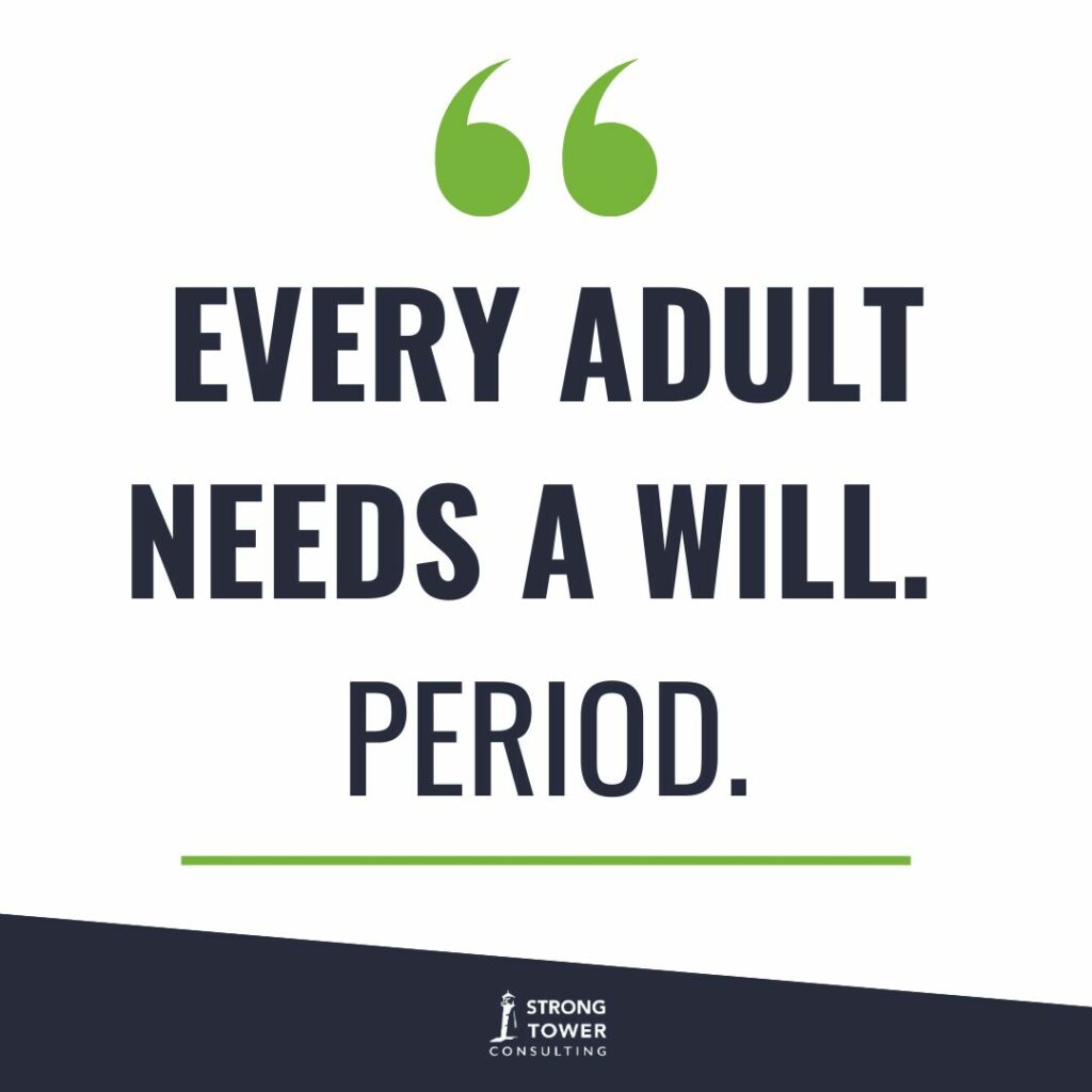 "Every adult needs a will. Period" on a blue and green graphic