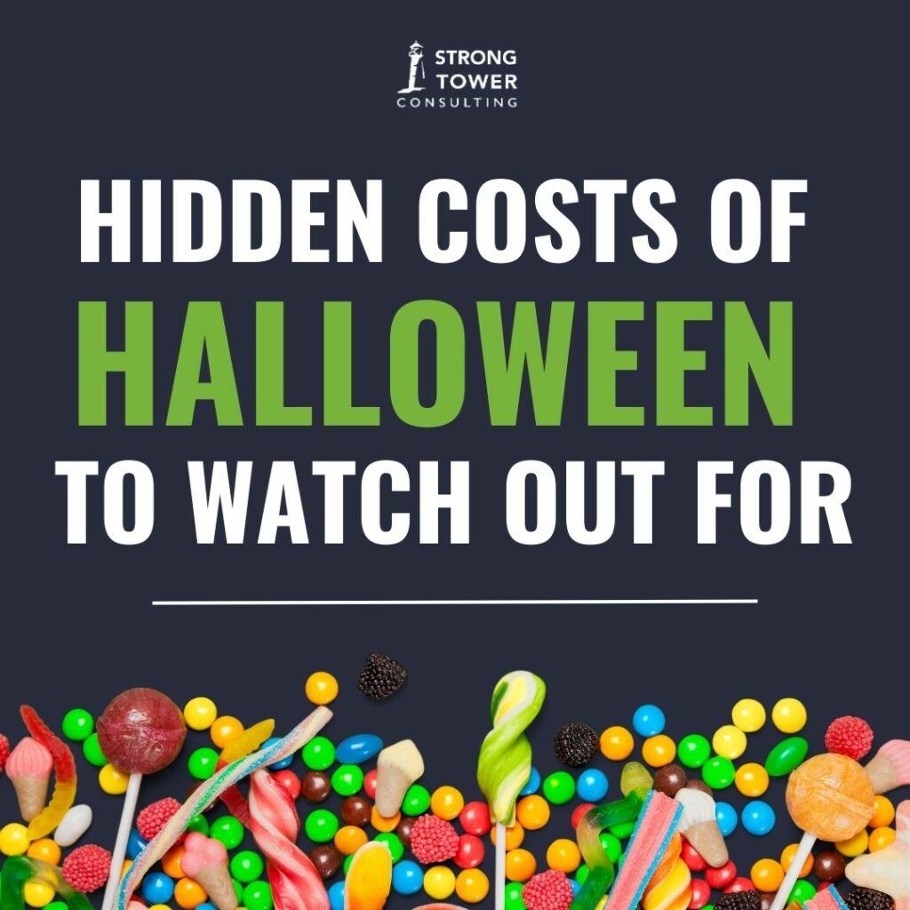 Hidden Costs of Halloween to Watch out For with Halloween candy in the foreground.