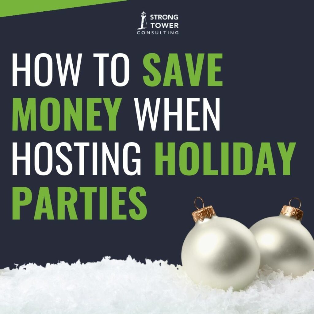 Two white Christmas ornaments in white snow with text "How to Save Money When Hosting Holiday Parties."